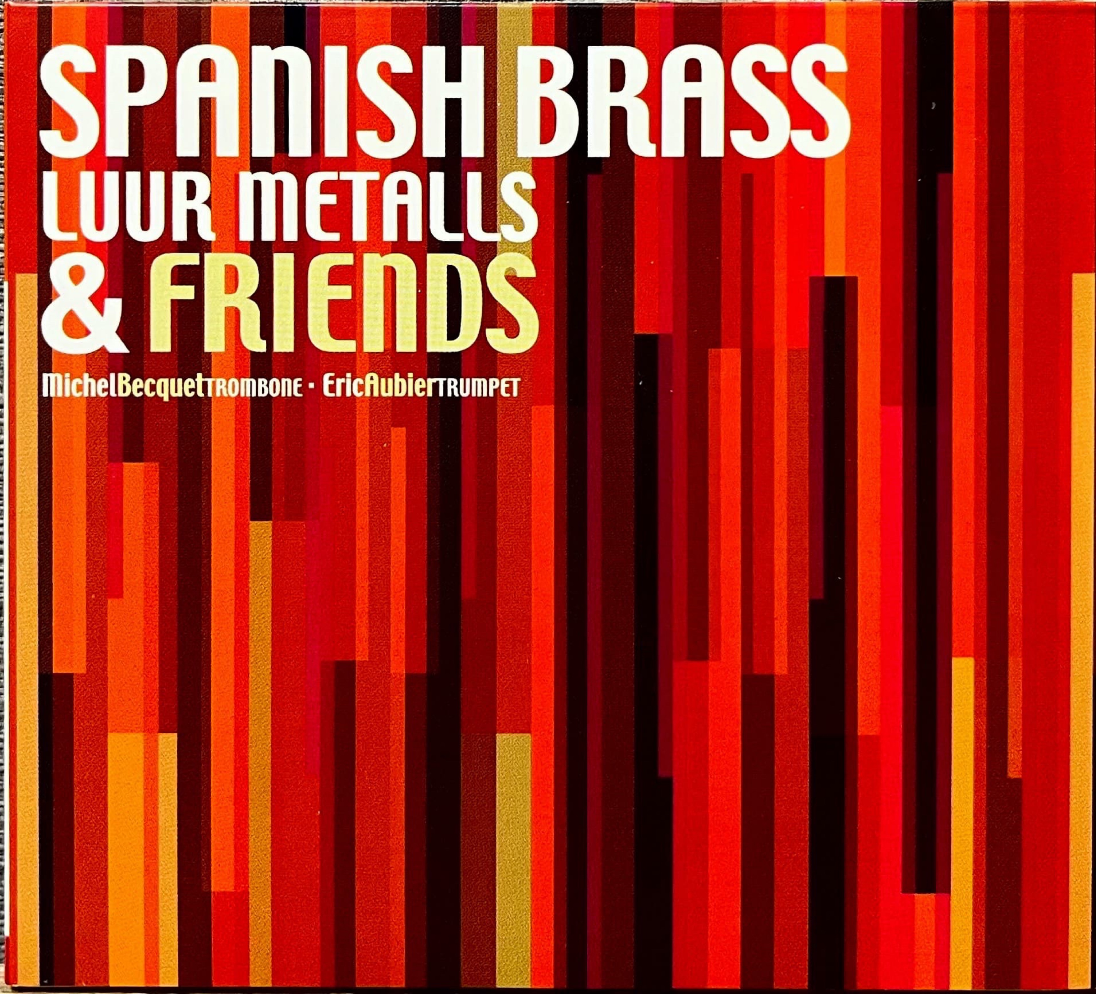 Spanish Brass Luur Metalls & Friends
